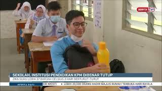 1 MEI 2023-BERITA PAGI-SEKOLAH INSTITUSI PENDIDIKAN KPM DIBENAR TUTUP