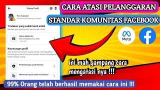 Cara Mengatasi Pelanggaran Standar Komunitas Facebook Terbaru 2024  JANGAN PANIK 