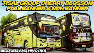 SHARE LIVERY TISAL GROUP CHERRY BLOSSOM FUL BANNER & NON BANNER MOD JB3 CORTAS KP PROJECTS