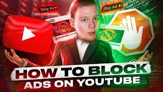 How To Block YouTube Ads? All methods Step-by-Step.