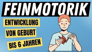 FEINMOTORIK - die motorische ENTWICKLUNG beim Kind  ERZIEHERKANAL