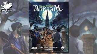 Arkham   Chaosium Unveiled