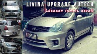 LIVINA UPGRADE AUTECHLEBARAN TAMPIL BEDA 