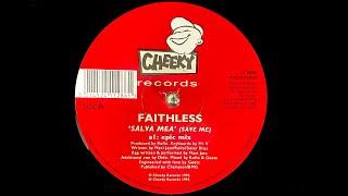 Faithless - Salva Mea Epic Mix 1995