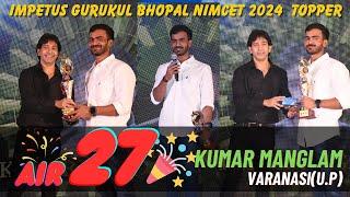 NIMCET 2024 Topper Kumar Manglam AIR - 27th  Meet NIMCET 2024 Topper of Impetus Gurukul