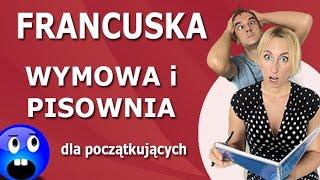 Francuska wymowa i pisownia dla początkujących 