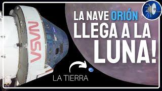 Resumen con las primeras imágenes de la nave Orión en la Luna  NASA Artemis I