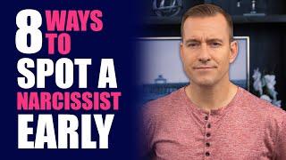 8 Ways to Spot a Narcissist Early  Dating Advice for Women by Mat Boggs