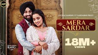 Mera Sardar  Jugraj Sandhu Ft Sardarni Preet  Latest Punjabi Songs 2021  New Punjabi Songs 2021
