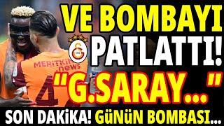 VE BOMBAYI PATLATTI GALATASARAY...