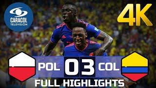 Poland - Colombia 0-3 4K  Full Highlights & Goals  TV Colombia