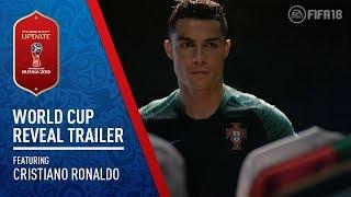 FIFA 18  2018 FIFA World Cup Russia™️ Reveal Trailer ft. Cristiano Ronaldo