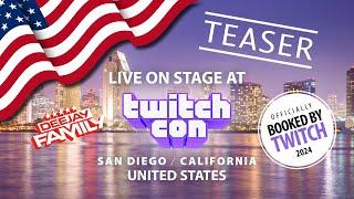 TwitchCon San Diego 2024 Teaser feat. DEEJAY FAMILY