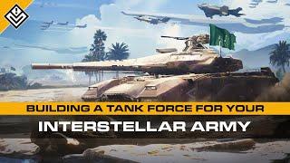 Building A Tank Force For Your Interstellar Army  Tank Types Naming Conventions & Doctrines