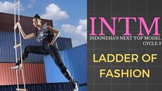 Indonesias Next Top Model Cycle 3 - Eps 2.  Photoshoot 1  Ladder of Fashion
