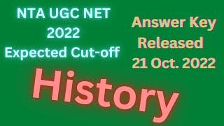 NTA UGC NETJRF - 2022 Expected Cut-offHistory 21 October 2022 Answer Key Released