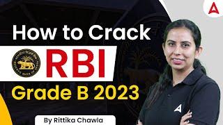 How to Crack RBI Grade B 2023 ?  RBI Grade B Preparation