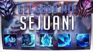 Get Good mit SEJUANI germandeutsch  SEJUANI Jungle Guide - LoL