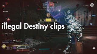 illegal Destiny 2 clips