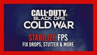 Fix Stutter Drops & Stabilize FPS   Black Ops Cold War