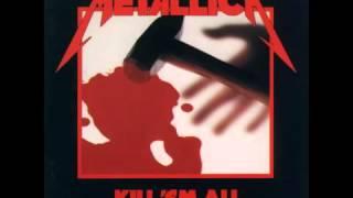 Metallica - Kill Em All Full Album
