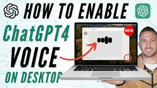 How to Enable ChatGPT Voice on Desktop Computer GPT4