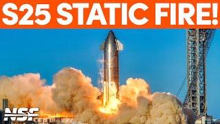 Starship 25 Six Engine Static Fire Test - SpaceX Boca Chica