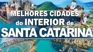 TOP 10 cidades do interiorlitoral de SANTA CATARINA para morar