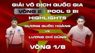 HIGHLIGHTS  Dương Quốc Hoàng vs Lương Chí Dũng  Vòng 18  VCK giải VĐQG Vòng 2  9 Bi Nam