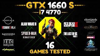 GTX 1660 Super + i7 4770  16 Games Tested in 2024