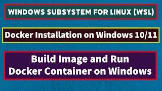 Install Docker on Windows 11  Run Docker Container on Windows 10  Docker Desktop for Windows 1011