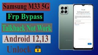 Samsung M33 5G  Frp Bypass Android 1213 Google Account Unlock