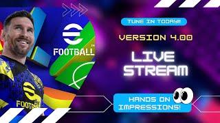 TTB #EFOOTBALL V4.0 HANDS ON IMPRESSIONS - PC VERSION - HERE WE GO AGAIN... 