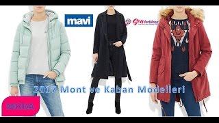 Mavi 2017 Mont ve Kaban Modelleri #SenFarklısın