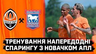 A test match vs the EPL newcomers Ipswich is on Saturday How are Shakhtar preparing for the match?