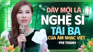 Đây Mới Đích Thực Là Nghệ Sĩ Tài 3 Của Âm Nhạc Việt - Phi Thanh Cất Tiếng Hát Ai Nghe Cũng Thán Phục