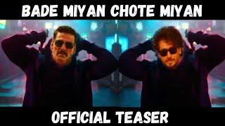 Bade Miyan Chote Miyan Teaser Announcement    Akshay Kumar  Tiger Shroff 