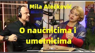 Otvoreno o  naučnicima i umetnicima - Mila Alečković - 7 Minuta sa Radinom