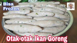 Otak-otak Ikan Goreng Bisa Dibekukan Bisa Untuk Ide Usaha Otak-otak Ikan Beku