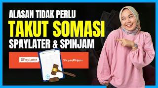 Alasan Tidak Perlu Takut Somasi Spaylater & Spinjam  Resiko Gagal Bayar Spaylater & Spinjam Terbaru