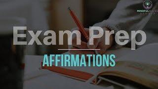 Want To Ace Your Exams?  Affirmations To Help You Pass Any Test Exam or Quiz