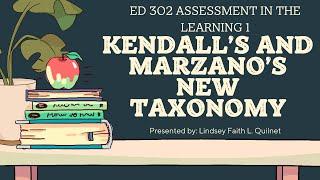 ED 302 Module 2 Lesson 3 KENDALL’S AND MARZANO’S NEW TAXONOMY