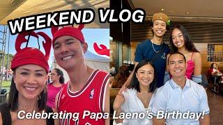 WEEKEND VLOG  Papa Laenos Birthday  The Laeno Family