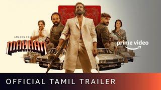 Mahaan - Official Tamil Trailer  Chiyaan Vikram Dhruv Vikram Simha Simran  Amazon Prime Video