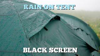 Rain On Tent - Black Screen - Sleep Sound - CLEAR SOUND #rainsounds #blackscreen #sleepsound #rain