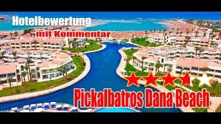 Pickalbatros Dana Beach Resort - Hotelbewertung - Hurghada - Ägypten