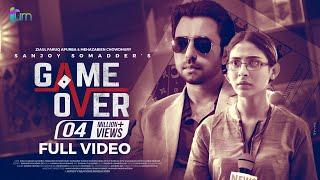Game Over   Apurba  Mehazabien  Sanjoy Somadder  Bangla New Telefilm 2019