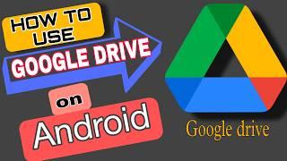 How to use Google drive on Android  2024  Tamil