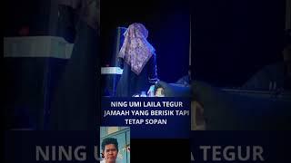 umi laila tegur jamaah nya dengan sopan #umilaila #nengumilaila #ustadzah #ustadzahcantik #umi