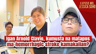 Igan Arnold Clavio kumusta na matapos ma-hemorrhagic stroke kamakailan?  Kapuso Mo Jessica Soho